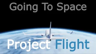 Going To Space || Project Flight Roblox