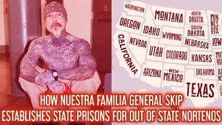 HOW NUESTRA FAMILIA GENERAL ESTABLISHES OUT OF STATE NORTENOS 🔥 🔥 🔥