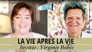 VIRGINIE BOBEE La vie après la vie