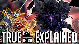 True King/Draco Explained in 26 Minutes [Yu-Gi-Oh Archetype Analysis]