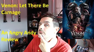 Venom: Let There Be Carnage - An Angry Andy Review