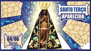 SANTO TERÇO DE APARECIDA HOJE TERÇA 04 DE JUNHO (04/06/24) | Terço Aparecida Hoje