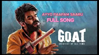 Ayyo Paapam Saaru -  Song/G.O.A.T/Sudheer Anand,Divya Bharathi/Naresh Kuppili/Leon James