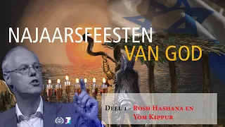 Rosh Hashana en Yom Kippur - Najaarsfeesten van God #1 - Jacob Keegstra