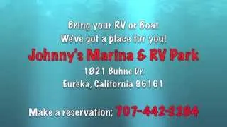 California Camping @ Johnny's Marina & RV Park - Eureka