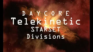 [Daycore/Anti] Telekinetic - STARSET (lyrics) [Anti-Nightcore]