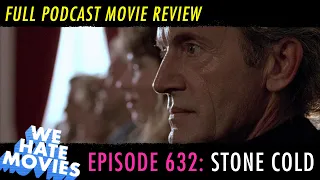 We Hate Movies - Stone Cold with Josh Lewis of Sleazoids (Comedy Podcast Movie Review)
