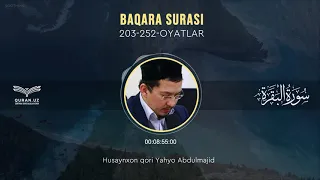 02. BAQARA SURASI 203-252-OYATLAR | HUSAYNXON QORI YAHYO ABDULMAJID