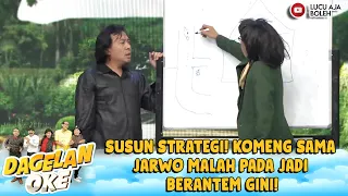 SUSUN STRATEGI! KOMENG SAMA JARWO MALAH PADA JADI BERANTEM GINI! - DAGELAN OKE