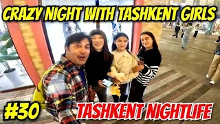 Crazy Nightlife of Tashkent | Tashkent Girls Reaction | Uzbekistan Magic City | Tashkent Attraction