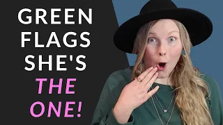 7 THINGS WOMEN DO THAT ARE GREEN FLAGS! 💚 (Marry This Woman NOW)