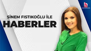 #CANLI | Sinem Fıstıkoğlu ile Haberler | #HalkTV