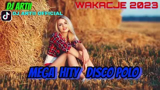 DISCO POLO 2023 🔥🎵WAKACJE  LIPIEC 2023 🔥🎵 NAJLEPSZE HITY 💖IMPREZĘ 2023🎧