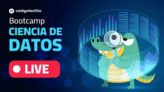 ESTRENO: Bootcamp de Ciencia de Datos