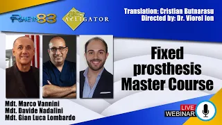 Fixed prosthesis Master course - Marco Vannini, Davide Nadalini, Gian Luca Lombardo