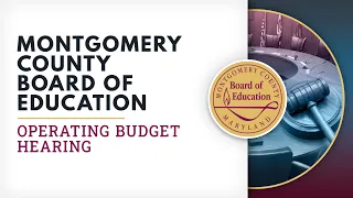 Board of Education - Operating Budget Hearing #1 - 1/18/24