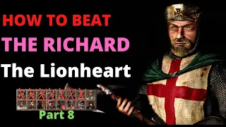 08. How to Beat THE RICHARD - Beat EVERY AI series - Stronghold Crusader