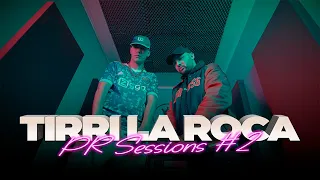 TIRRI LA ROCA | PR Sessions #2 - Panchito Records (Video Oficial)