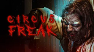 Circus Freak | Short Horror Film