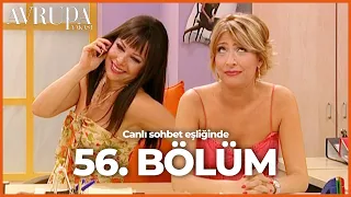 Avrupa Yakası 56. Bölümü Birlikte İzliyoruz