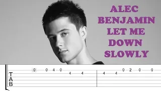 Alec Benjamin - Let Me Down Slowly (Easy Guitar Tabs Tutorial)