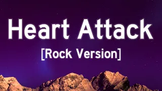 Demi Lovato - Heart Attack (Rock Version) (Lyrics)