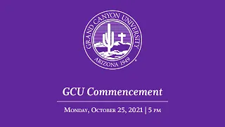 GCU Commencement | Oct. 25 | 5 pm