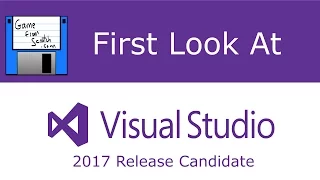 First Look at Visual Studio 2017