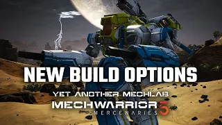 Great new Build Options - Yet Another Mechwarrior 5: Mercenaries Modded Episode 49