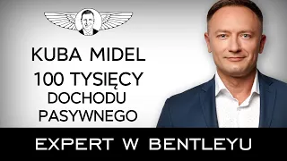 Jak rozkręcić biznes w trudnych czasach? Kuba Midel [Expert w Bentleyu]