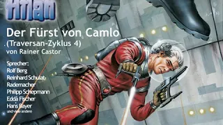 Perry Rhodan Atlan - Traversan-Zyklus - Folge 4: Der Fürst von Camlo