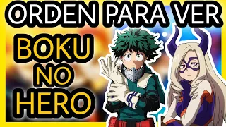 ORDEN PARA VER BOKU NO HERO ACADEMIA