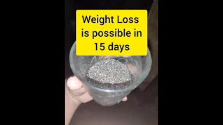 Weight Loss in 15 days/Magic of One Spoon Chia Seeds/Go slim and trim/Fat burning/No workout/No Gym