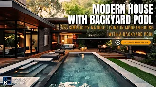 Simplicity Nature Living of Modern House With backyard Pool