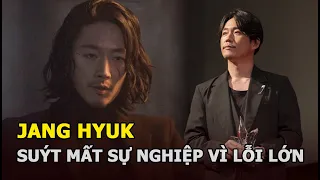 Jang Hyuk - Nam tài tử xứ Hàn suýt mất sự nghiệp vì lỗi lớn, hôn nhân viên mãn bên cô vợ hơn tuổi