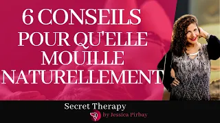 6 conseils pour mouiller naturellement (sécheresse vaginale)