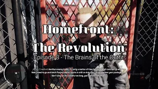Homefront: The Revolution - Ep. 8: The Brains of the Outfit