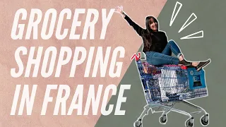 Come GROCERY SHOPPING with me in FRANCE | French Grocery Store