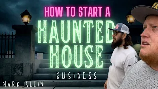 How to own and start a haunted house business with little to no money. What goes in a haunted house?