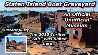 Staten Island Boat Graveyard - A Tour of History and Rust