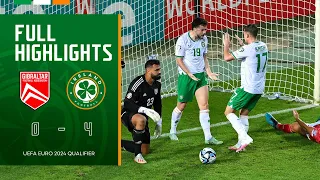 HIGHLIGHTS | Gibraltar 0-4 Ireland | UEFA Euro 2024 Qualifier