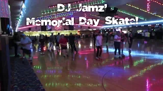 Memorial Day Skate with Dj Jamz and friends!