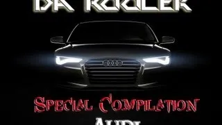 AUDI Compilation by DaKooler