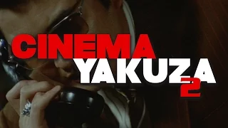 Trailer: Cinema Yakuza vol.2