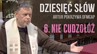 Dziesięć słów – 6. Nie cudzołóż