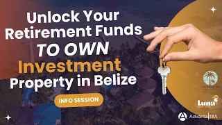 Investing IRA Retirement Funds in Tropical Real Estate in Belize | AdvantaIRA