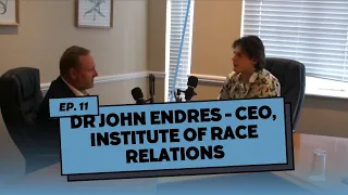 In Opposition Episode 12 - Dr John Endres, CEO Institute of Race Relations