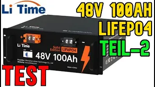 🔋⚡LI Time 48V 100Ah lifepo4 Akku Batterie Test Teil-2, Ampere Time PV Solaranlage mit Speicher, BKW