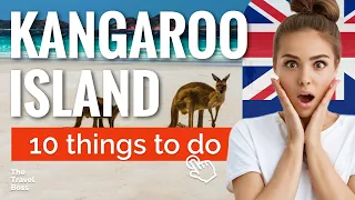 TOP 10 Things to do in Kangaroo Island, Australia 2023!