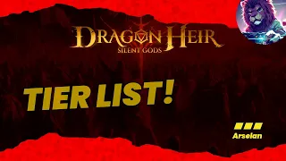 Tier List is HERE! Dragonheir: Silent Gods